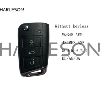 Keyless-go/Sem sem Chave Remota 434MHz MQB ID48 para VW Seat Golf7 MK7 Touran Polo Tiguan 5G0959752AB BB AG BC M