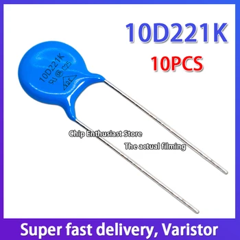 10pcs Varistores 221KD10 10D221K 220V Diâmetro 10 mm DIP-2 10%