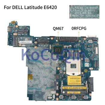 KoCoQin Laptop placa-mãe Para o DELL Latitude E6420 placa-mãe PAL50 LA-6591P CN-0RFCPG 0RFCPG QM67